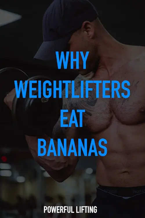 Explaining why a lot of weightlifters eat bananas.